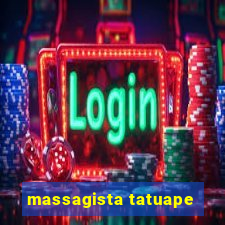 massagista tatuape