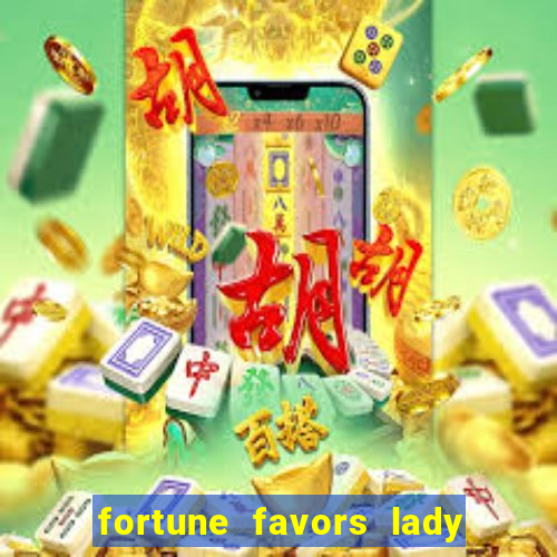 fortune favors lady nikuko assistir dublado