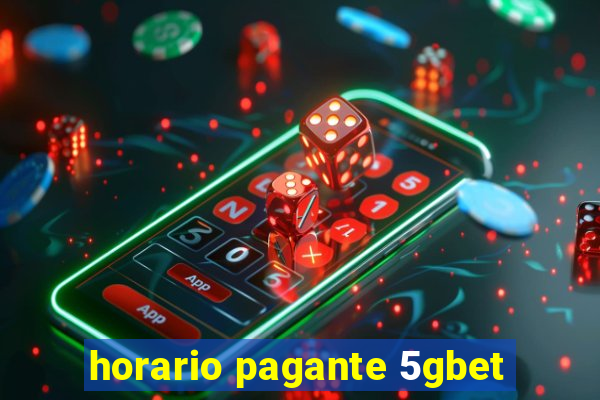 horario pagante 5gbet