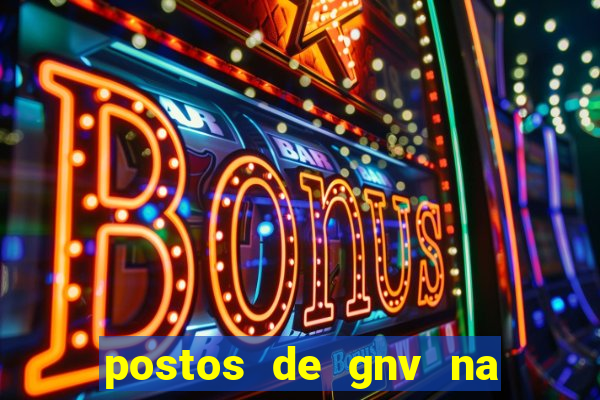 postos de gnv na br 101 bahia