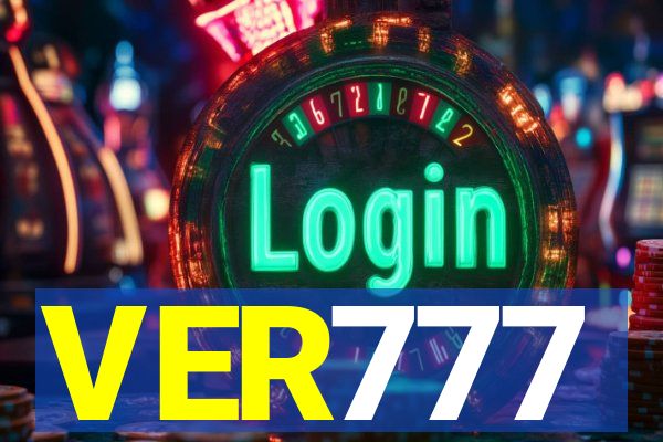 VER777