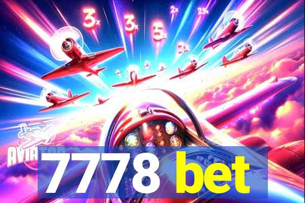 7778 bet