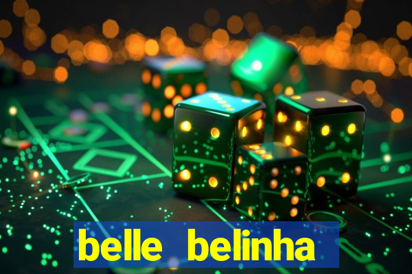 belle belinha vazados privacy