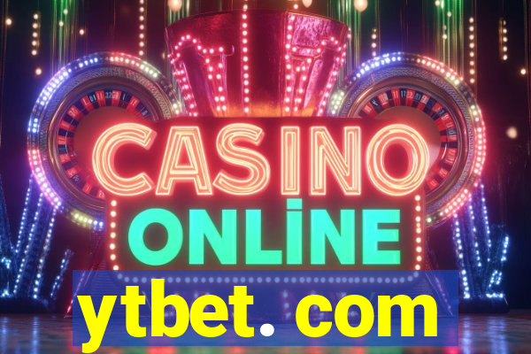 ytbet. com