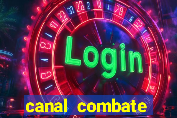 canal combate online multicanais