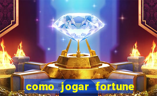 como jogar fortune tiger sem depositar