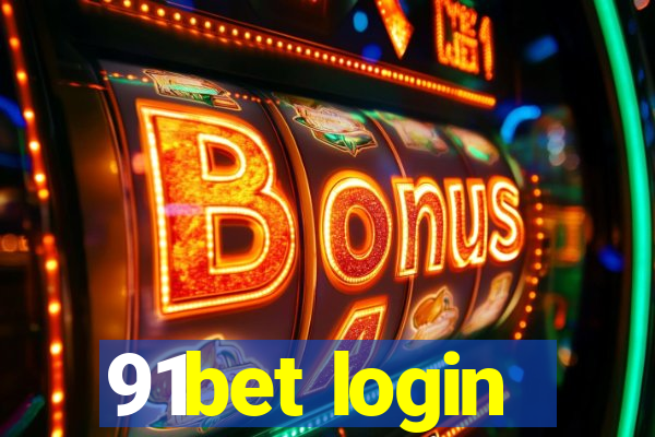 91bet login