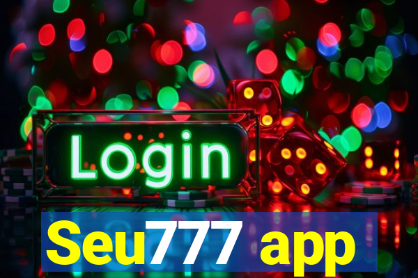 Seu777 app