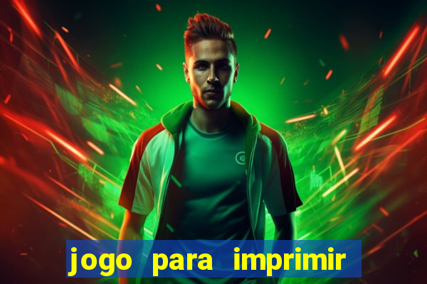 jogo para imprimir e montar