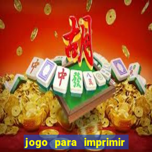 jogo para imprimir e montar