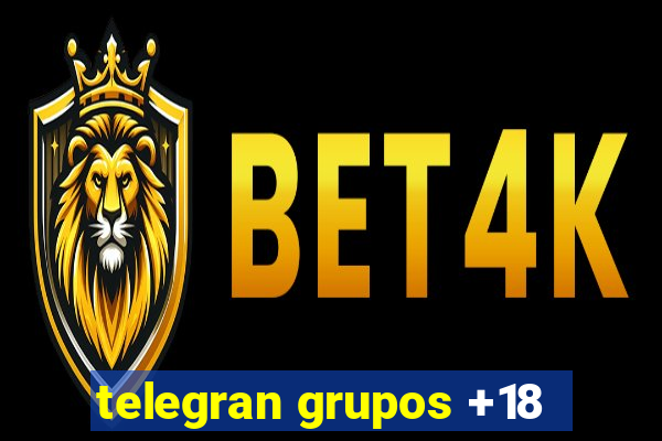 telegran grupos +18