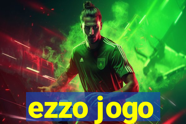 ezzo jogo