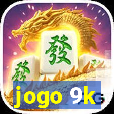 jogo 9k