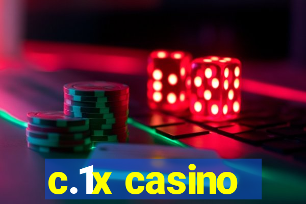 c.1x casino