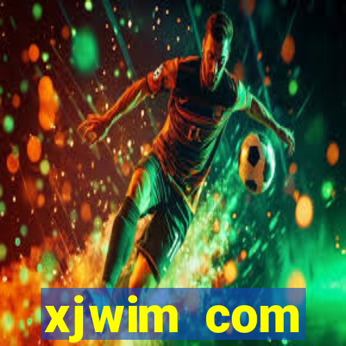 xjwim com plataforma login