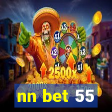 nn bet 55