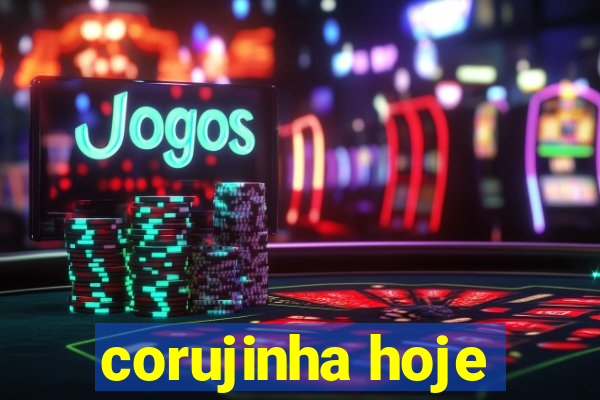 corujinha hoje