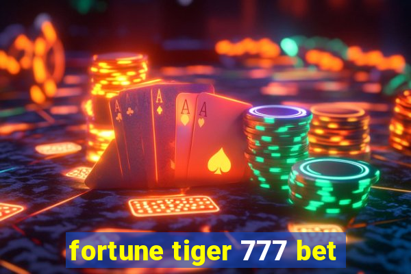 fortune tiger 777 bet