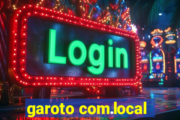 garoto com.local