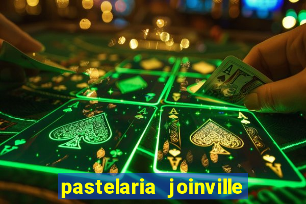 pastelaria joinville zona sul