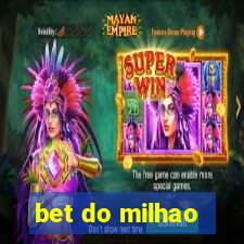 bet do milhao