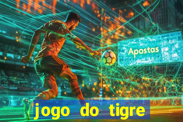 jogo do tigre plataforma nova