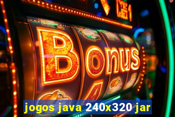 jogos java 240x320 jar