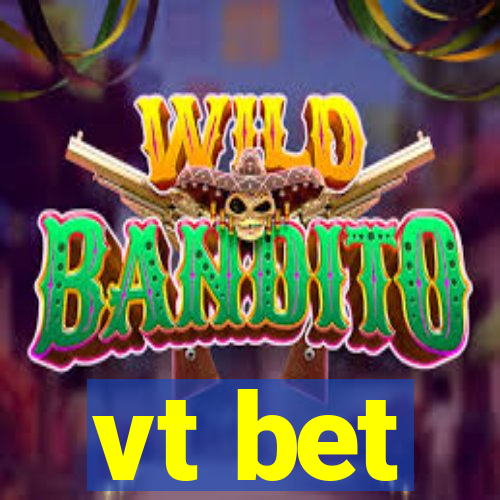 vt bet