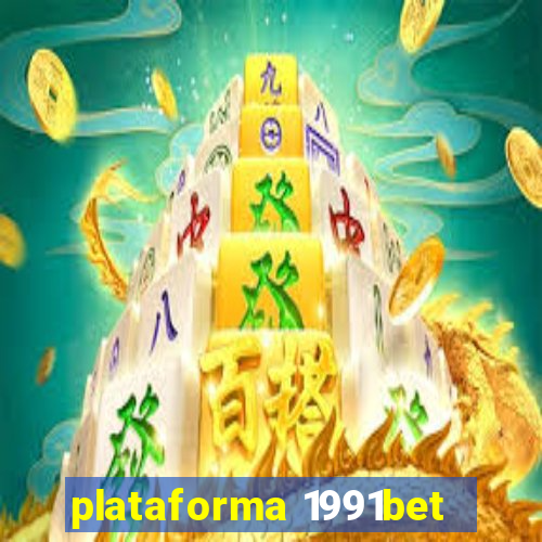 plataforma 1991bet