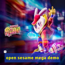 open sesame mega demo