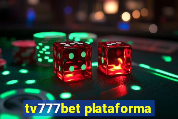 tv777bet plataforma