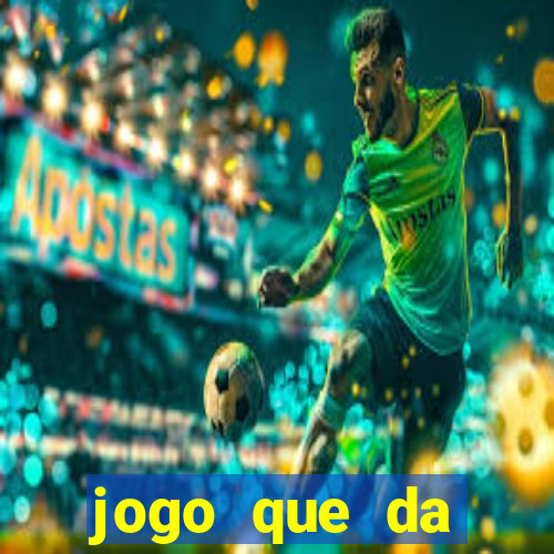 jogo que da dinheiro de verdade sem precisar depositar