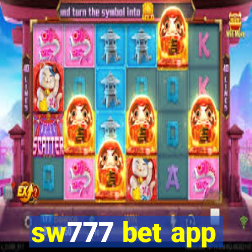 sw777 bet app