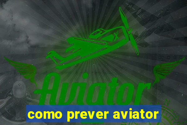 como prever aviator