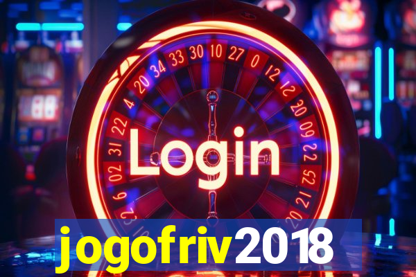 jogofriv2018