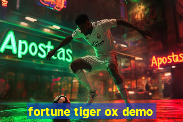 fortune tiger ox demo