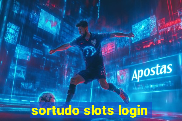 sortudo slots login