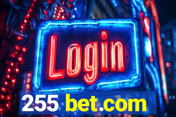 255 bet.com