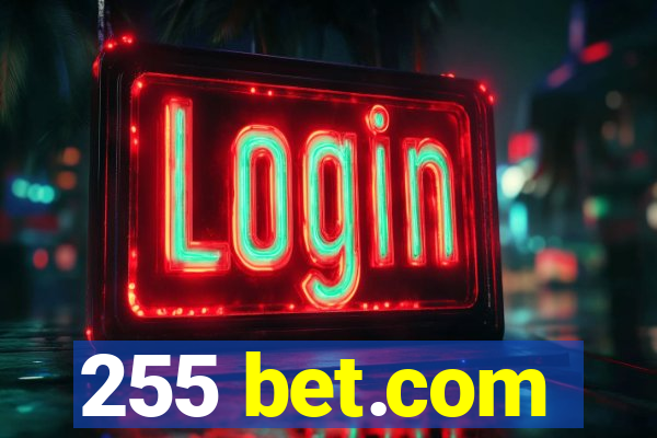 255 bet.com