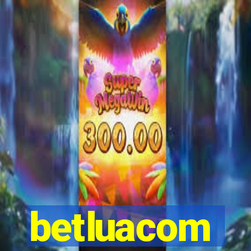 betluacom