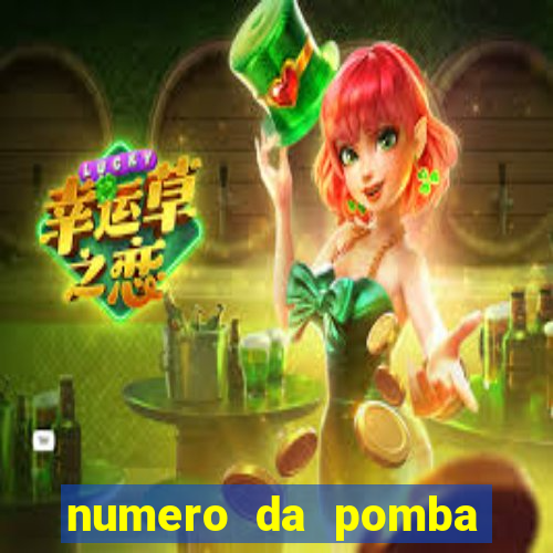 numero da pomba jogo do bicho