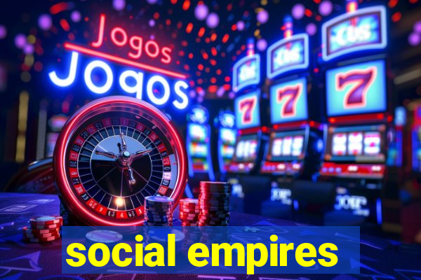 social empires