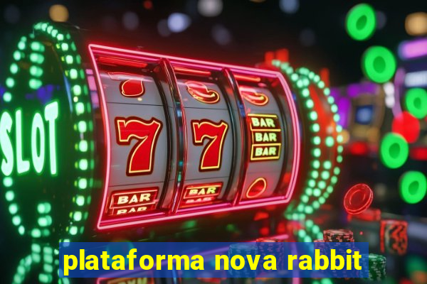 plataforma nova rabbit