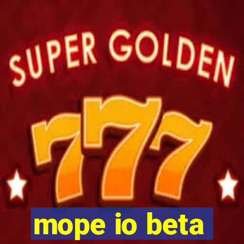 mope io beta