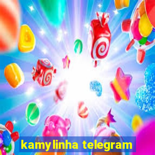 kamylinha telegram