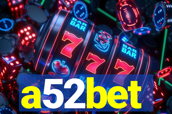 a52bet