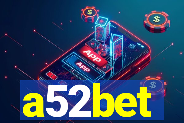 a52bet