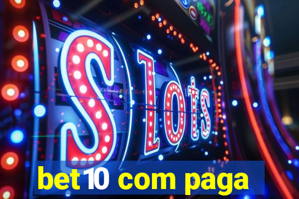 bet10 com paga