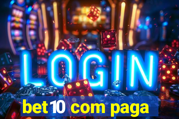 bet10 com paga