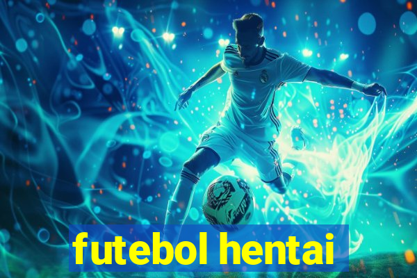 futebol hentai